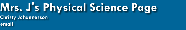Mrs. J's Physical Science Page